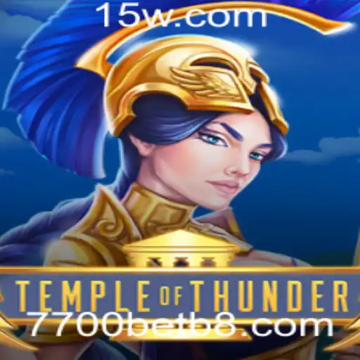 Descubra o Mundo de TempleofThunder: Aventura e Estratégia no Universo de 7700bet